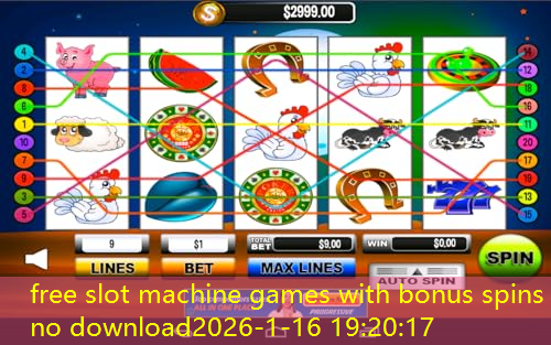 free slot machine games with bonus spins no download